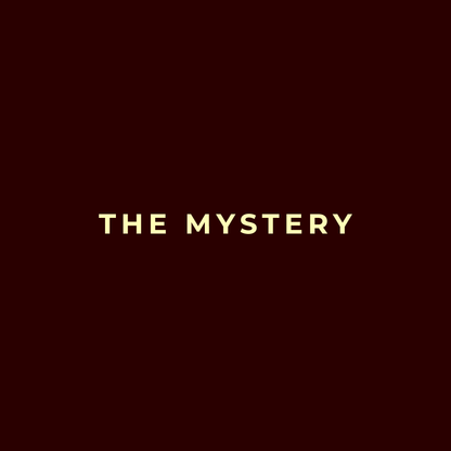 THE MYSTERY